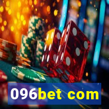 096bet com
